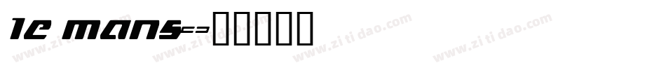 le mans字体转换